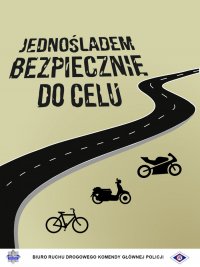 na szarym tle czarny napis jednośladem bezpiecznie do celu