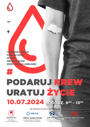 Plakat akcji honorowego oddawania krwi &quot;Podaruj krew, uratuj życie!&quot;